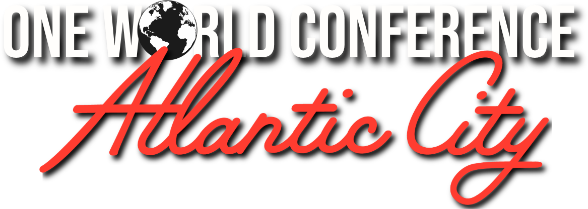 One World Conference Atlantic City